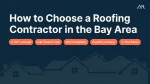 How to choose a roofing contractor in the San Francisco Bay Area — key criteria including C-39 licensing, GAF Master Elite certification, WUI compliance, and permit requirements