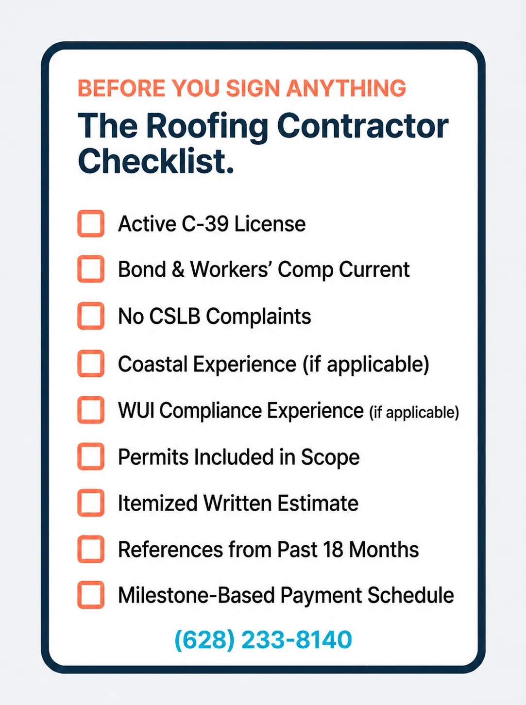 Ten-point roofing contractor evaluation checklist including C-39 licensing, WUI compliance experience, itemized estimates, and milestone-based payment schedules for Bay Area homeowners